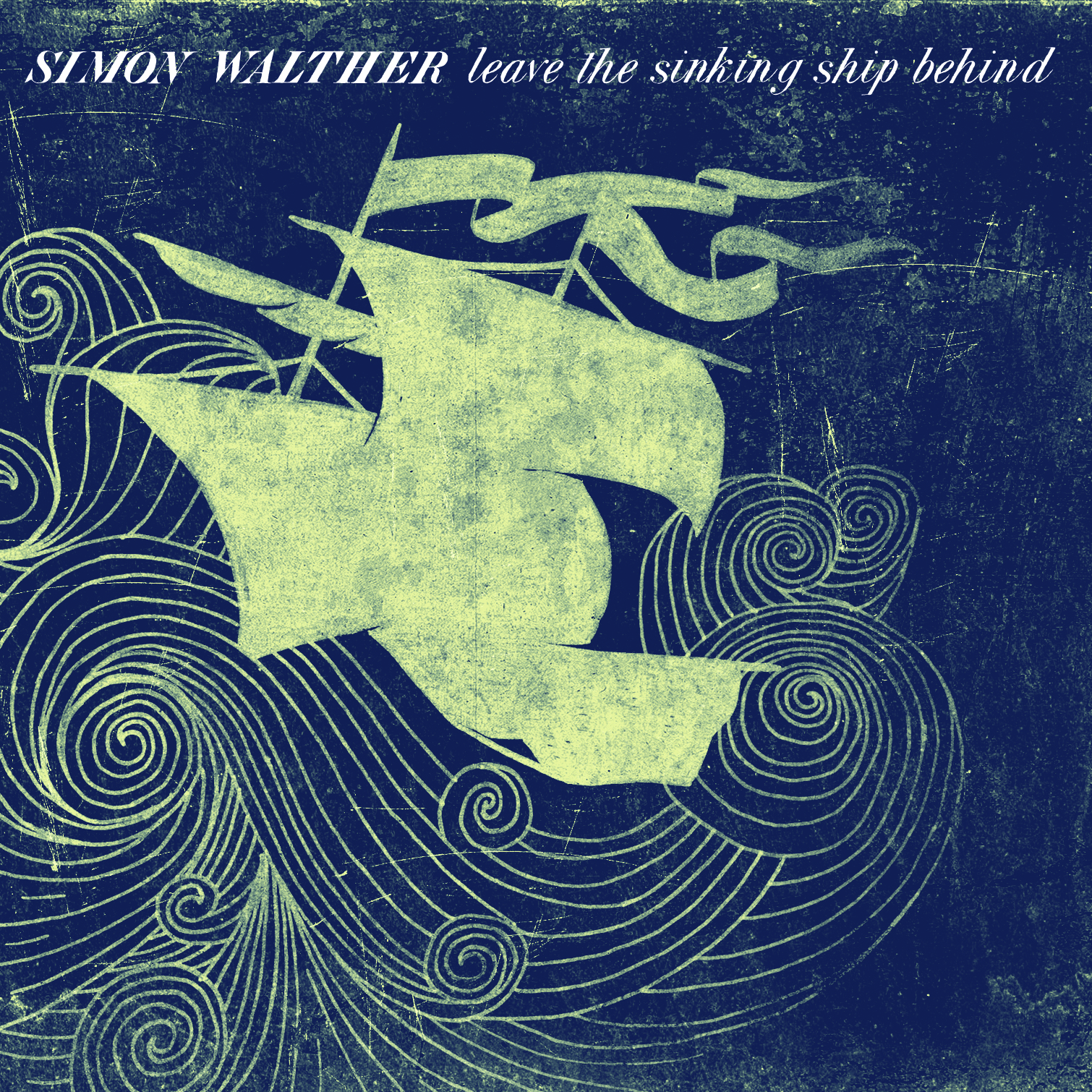 Simon Walther – Leave The Sinking Ship Behind