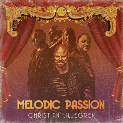 Christian Liljegren – Melodic Passion