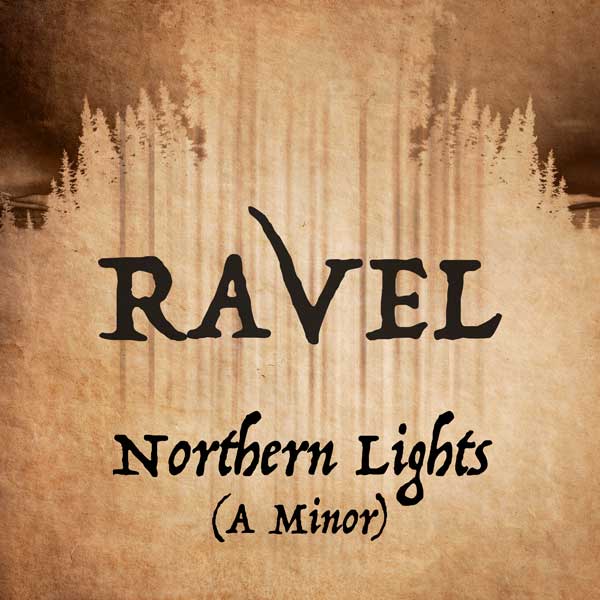 Ravel – Northern Lights